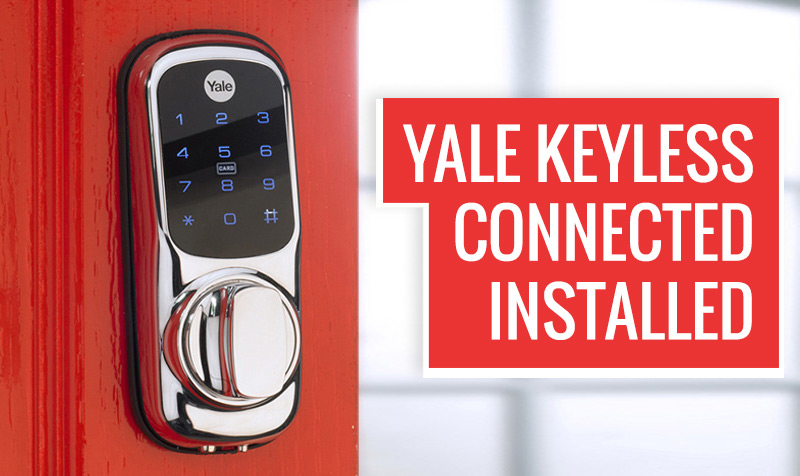 Yale Keyless Connected Smart Lock Installed